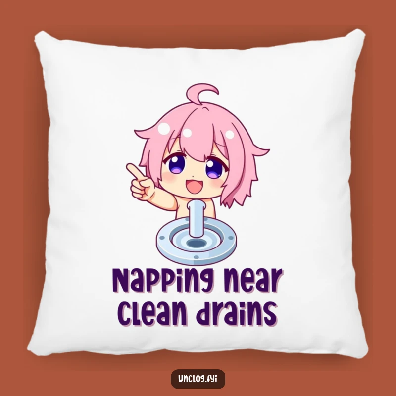 Funny Cleaning Pillow: Proudly Clean Drain - Cozy Tidiness Decor