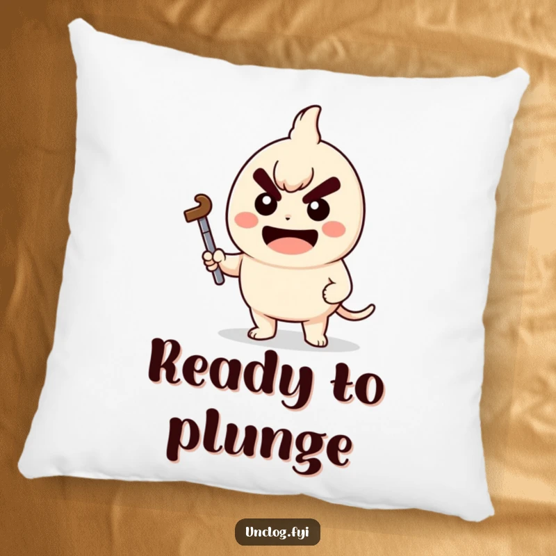 Funny Pillow with a kawaii character holding a plunger with a determined grin, offering comfort and a dose of humor.