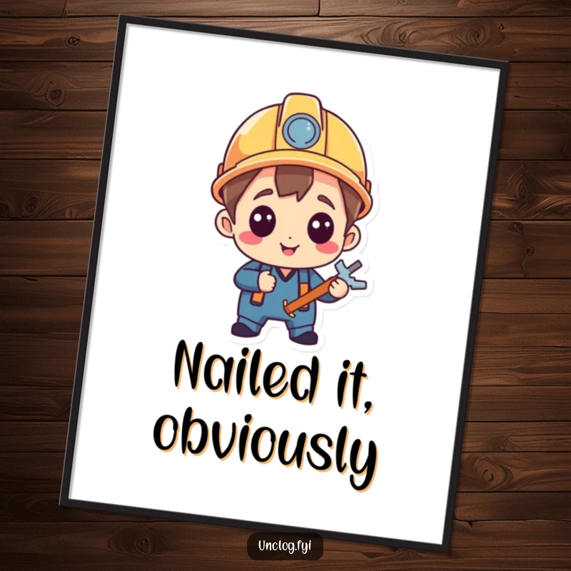 Funny Digital Art Print of a character in a hard hat, pleased with a repair, offering an instant dose of DIY pride and humor.