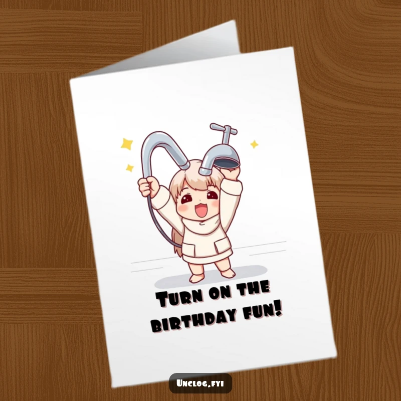 Funny Free Printable Birthday Card DIY: Character triumphantly holding a shiny new faucet, celebrating success, gift.