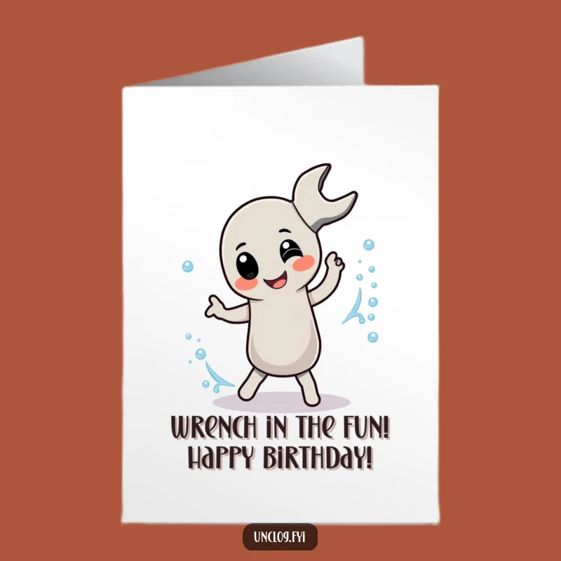 Free Printable Birthday Card: Wrench's Dance Party! Humorous Downloadable Gift