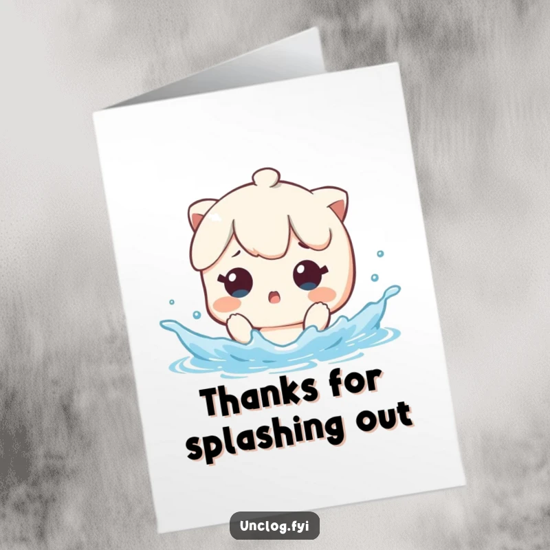 Funny Free Printable Kawaii Splash Thank You Card, character surprised by water splash, humorous thanks, DIY gift.