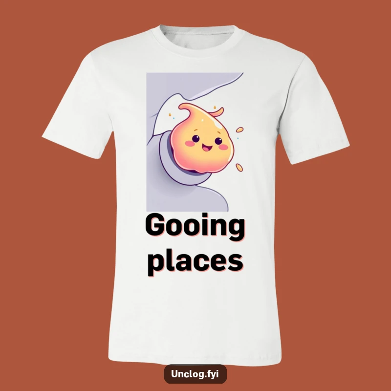 Funny Goo Blob T-Shirt: Colorful Exit Style, Hilarious Tee Gift